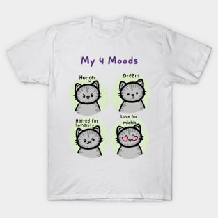 My 4 Moods T-Shirt